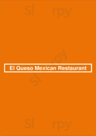 El Queso Mexican Restaurant menu