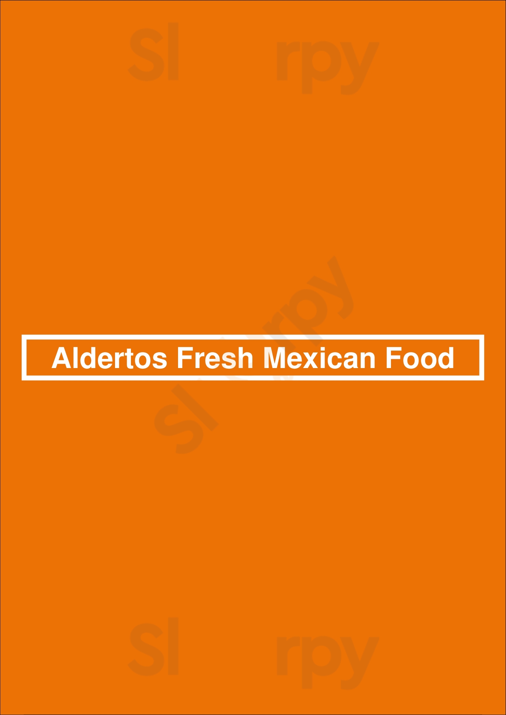 Main Menu - Aldertos Fresh Mexican Food