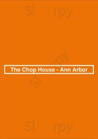 The Chop House - Ann Arbor, Ann Arbor