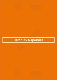 Catch 35 Naperville, Naperville