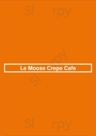 Le Moose Crepe Cafe