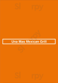 Una Mas Mexican Grill
