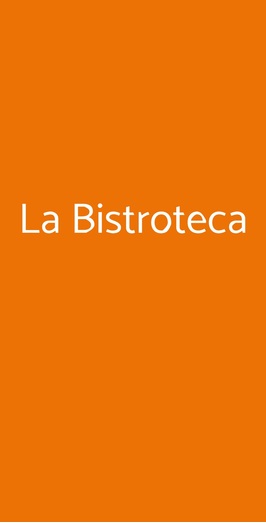 La Bistroteca, Roma