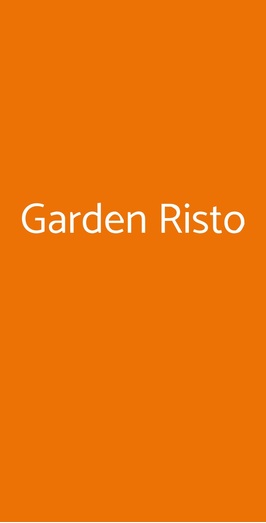 Garden Risto, Roma