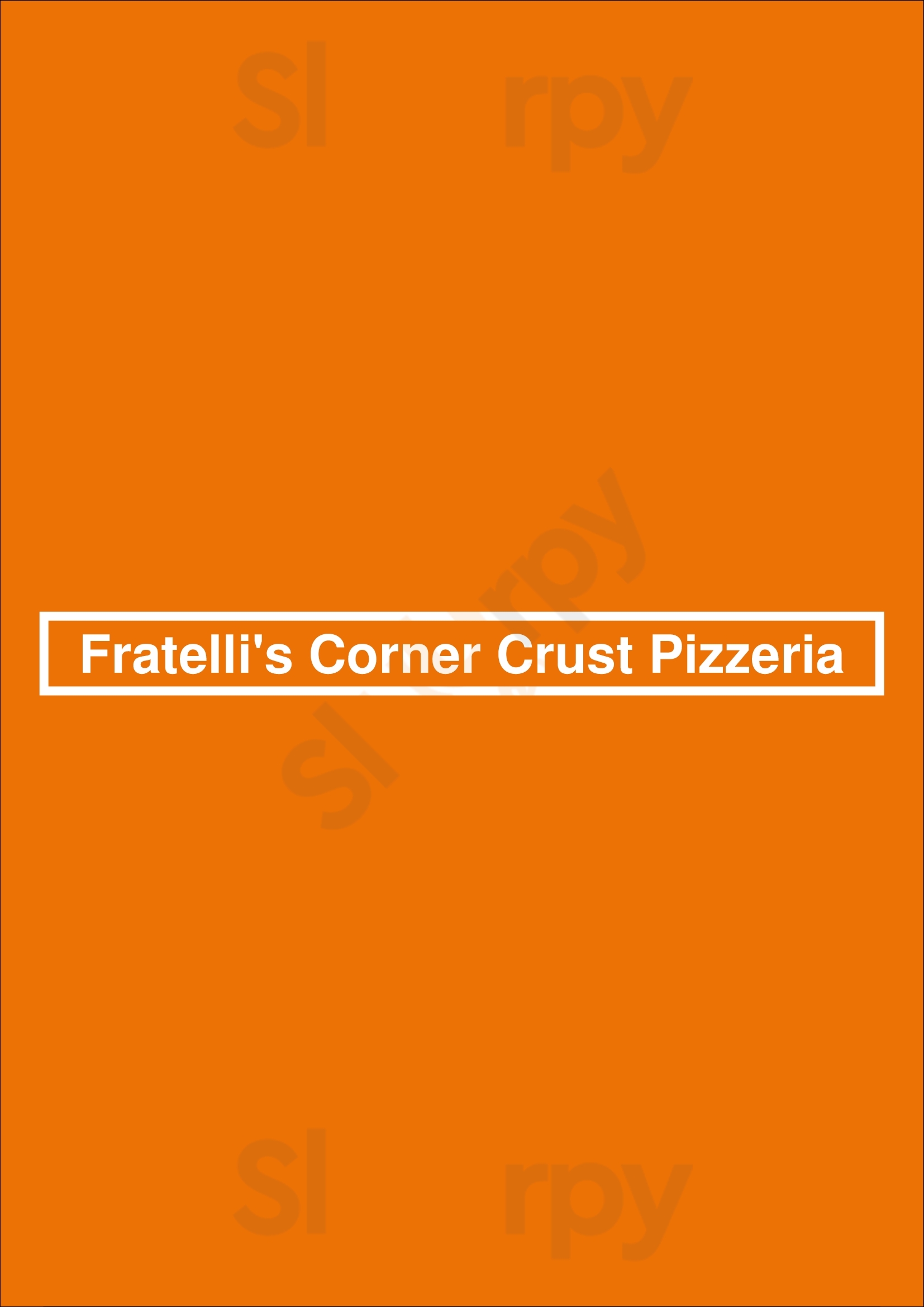 Main Menu - Fratelli's Corner Crust Pizzeria