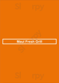 Maui Fresh Grill