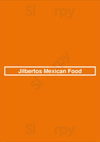 Jilbertos Mexican Food