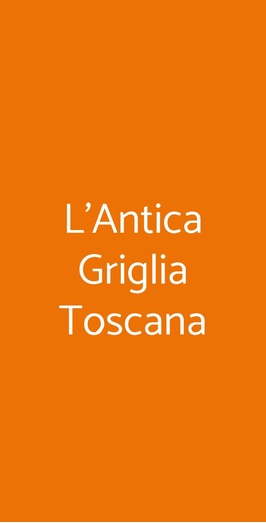 L'antica Griglia Toscana, Roma