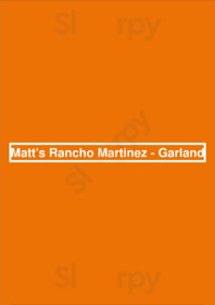 Matt's Rancho Martinez - Garland, Garland