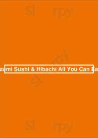 Izumi Sushi & Hibachi All You Can Eat