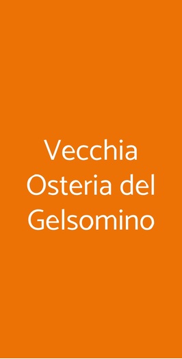 Vecchia Osteria Del Gelsomino, Roma