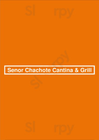 Senor Chachote Cantina & Grill
