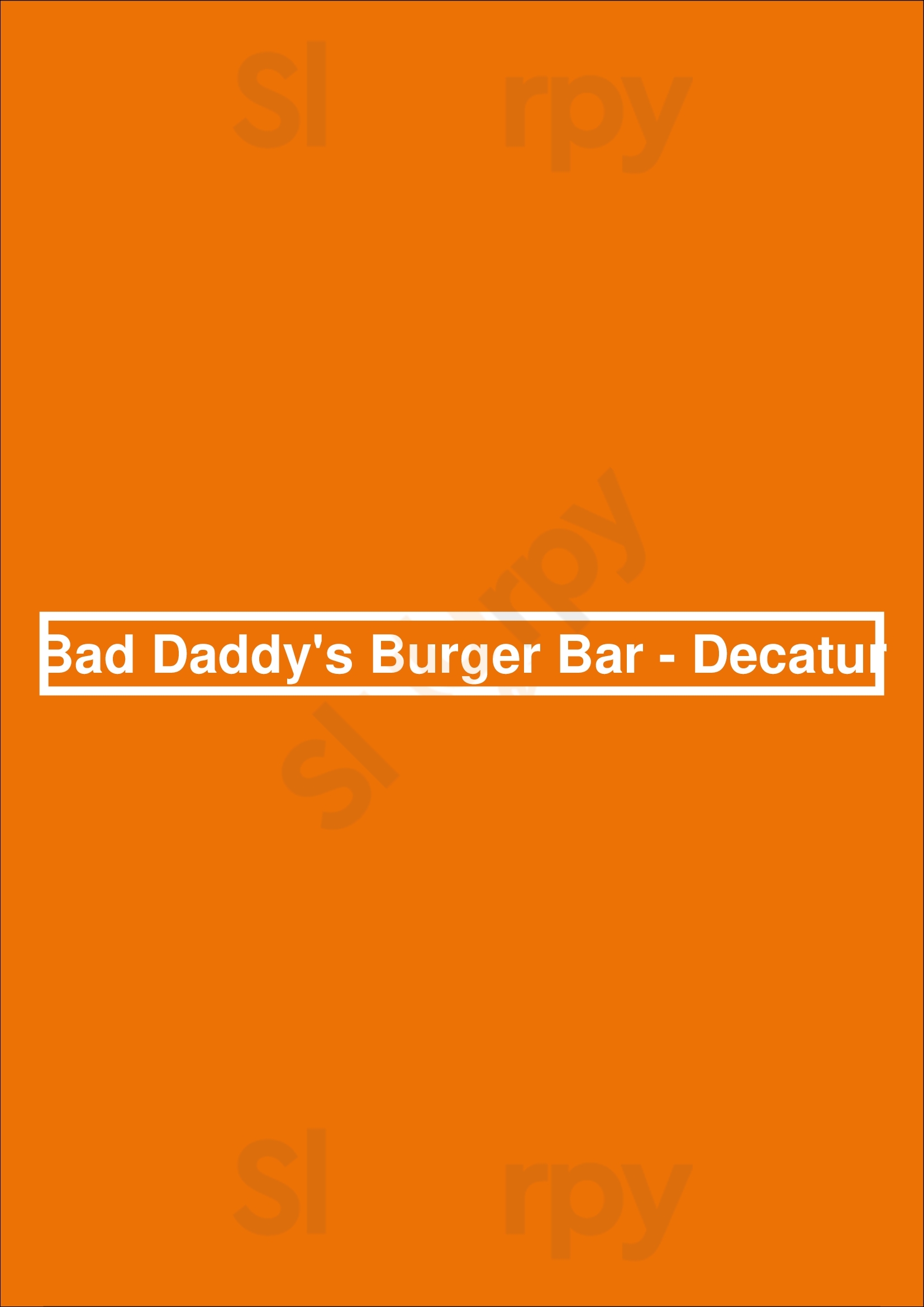 Bad Daddy's Burger Bar Decatur Menu - 1