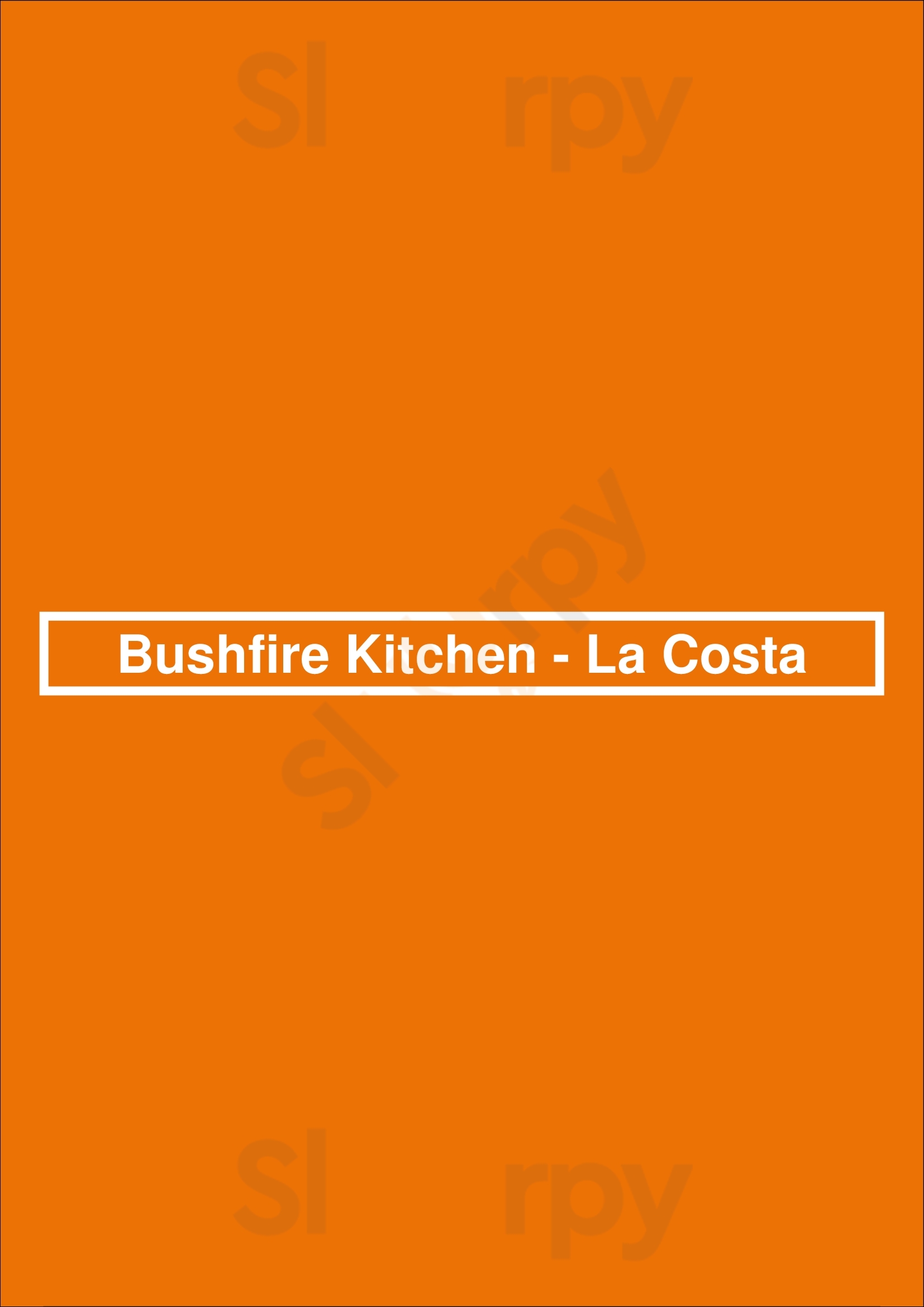 Bushfire Kitchen - La Costa Carlsbad Menu - 1