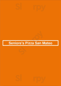 Seniore's Pizza San Mateo, San Mateo