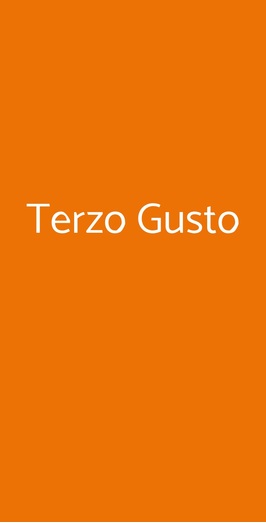 Terzo Gusto, Roma