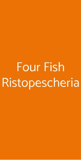 Four Fish Ristopescheria, Roma