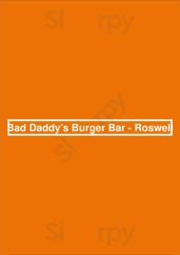 Bad Daddy's Burger Bar, Roswell