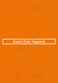 Como Esta Taqueria menu