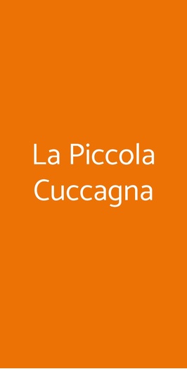 La Piccola Cuccagna, Roma