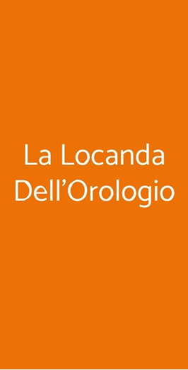 La Locanda Dell'orologio, Roma