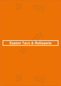 Easton Taco & Rotisserie