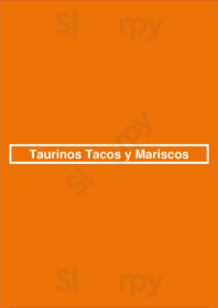 Taurinos Tacos Y Mariscos, Gardena