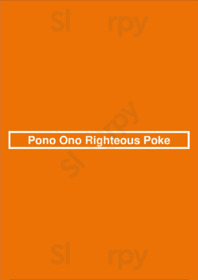 Pono Ono Righteous Poke