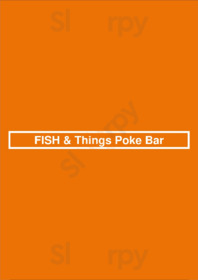 Fish & Things Poke Bar