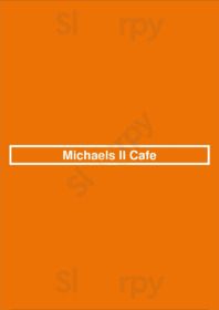 Michaels Ii Cafe
