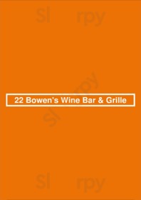 22 Bowen's Wine Bar & Grille