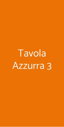 Tavola Azzurra 3, Roma