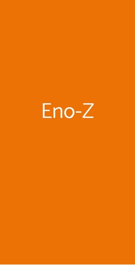 Eno-z, Roma