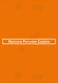 Mancora Peruvian Cuisine