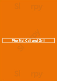Pho Mai Cali And Grill