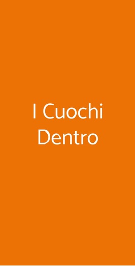 I Cuochi Dentro, Roma