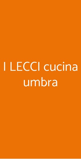 I Lecci Cucina Umbra, Roma