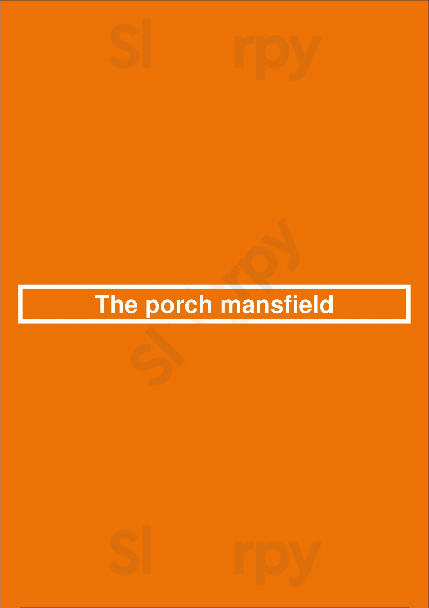 The Porch Mansfield Mansfield Menu - 1