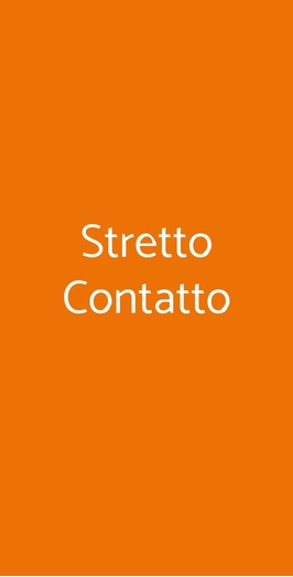 Stretto Contatto, Roma