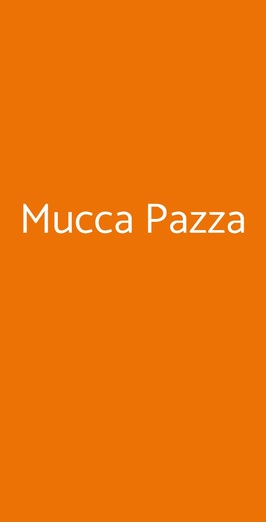 La Mucca Pazza, Roma