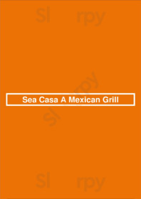 Sea Casa A Mexican Grill