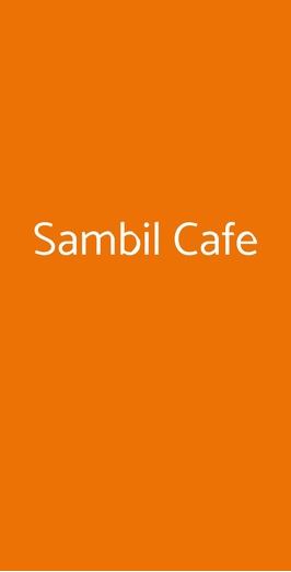 Sambil Cafe, Roma