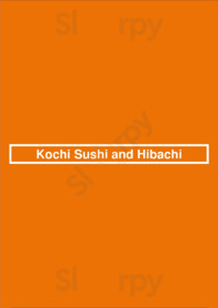 Kochi Sushi And Hibachi