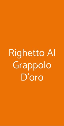 Righetto Al Grappolo D'oro, Roma