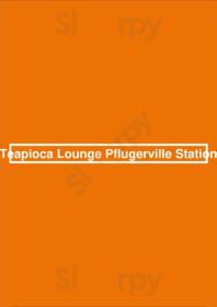 Teapioca Lounge Pflugerville Station