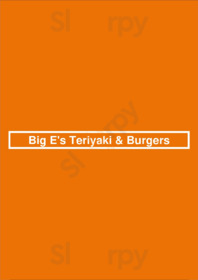 Big E's Teriyaki & Burgers