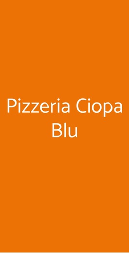 Pizzeria Ciopa Blu, Roma