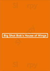 Big Shot Bob's House Of Wings