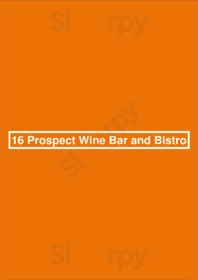 16 Prospect Wine Bar And Bistro