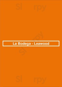 La Bodega - Leawood, Leawood